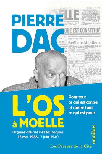 Couverture du livre « L'os à moelle » de Dac/Pessis aux éditions Omnibus