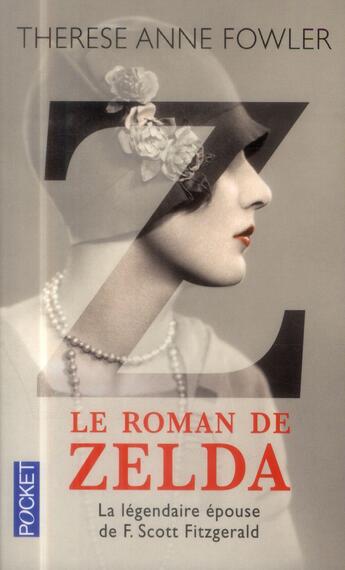 Couverture du livre « Le roman de Zelda » de Therese Fowler aux éditions Pocket