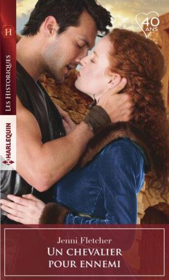 Couverture du livre « Un chevalier pour ennemi » de Jenni Fletcher aux éditions Harlequin