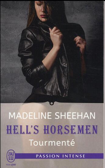 Couverture du livre « Hell's horsemen t.4 ; tourmenté » de Madeline Sheehan aux éditions J'ai Lu