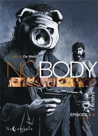 Couverture du livre « No body - saison 2 Tome 1 : l'agneau » de Christian De Metter aux éditions Soleil