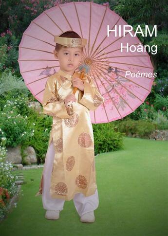 Couverture du livre « Hoàng ; poèmes » de Hiram aux éditions Books On Demand