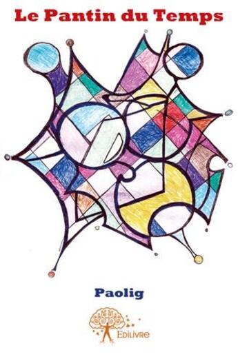 Couverture du livre « Le pantin du temps » de Paolig aux éditions Edilivre