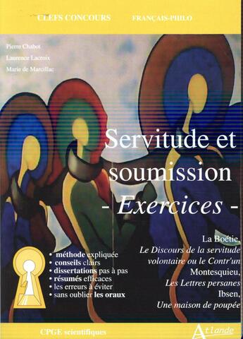 Couverture du livre « Servitude et soumission ; exercices » de  aux éditions Atlande Editions