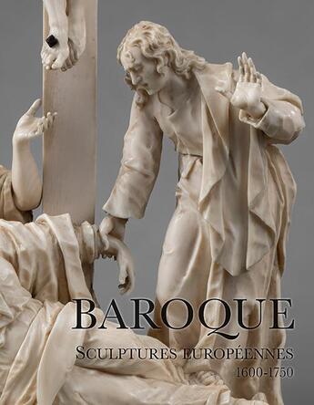 Couverture du livre « Baroque : sculptures européennes (1600-1750) » de Gabriela Sismann et Manon Lequio aux éditions Illustria