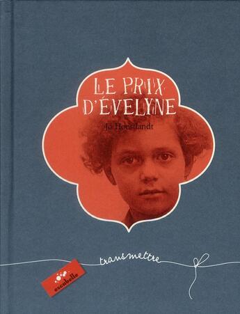 Couverture du livre « Le prix d'Evelyne » de Jo Hoestlandt et Delphine Grenier aux éditions Escabelle