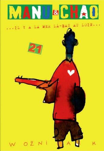 Couverture du livre « Manu & Chao ; il y a la mer là-bas au loin » de Jacek Wozniak aux éditions Because Music