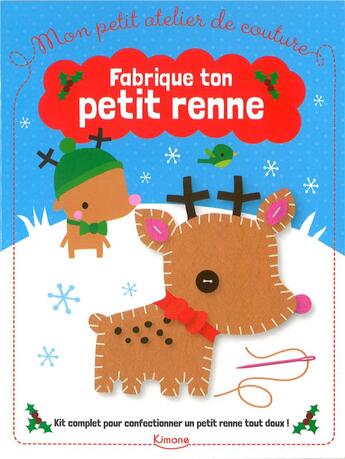 Couverture du livre « Fabrique ton petit renne » de  aux éditions Kimane