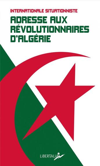 Couverture du livre « Adresse aux révolutionnaires d'Algérie » de Internationale Situationniste aux éditions Libertalia