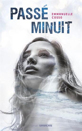 Couverture du livre « Passé minuit » de Emmanuelle Cosso aux éditions Sarbacane