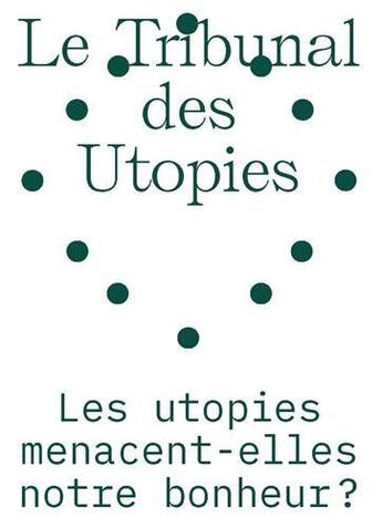 Couverture du livre « Le tribunal des utopies » de  aux éditions Building Books