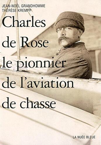 Couverture du livre « Charles de rose » de Grandhomme/Krempp aux éditions La Nuee Bleue