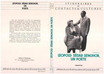 Couverture du livre « Itinéraires contact t.9 ; Senghor, un poète » de Leopold Sedar Senghor aux éditions L'harmattan