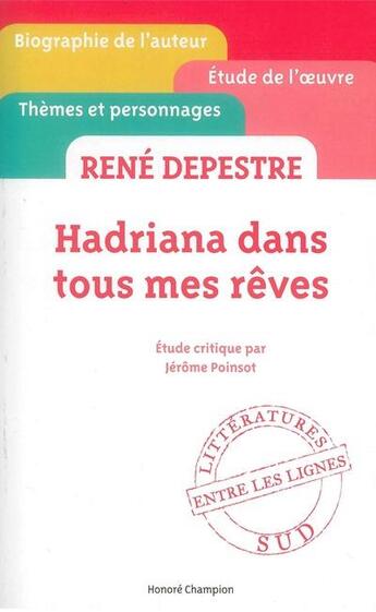 Couverture du livre « Hadriana dans tous mes rêves, de René Depestre » de Jerome Poinsot aux éditions Honore Champion