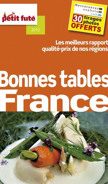 Couverture du livre « GUIDE PETIT FUTE ; THEMATIQUES ; bonnes tables de France » de  aux éditions Le Petit Fute