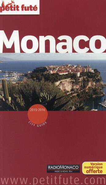 Couverture du livre « GUIDE PETIT FUTE ; CITY GUIDE ; Monaco (édition 2015) » de  aux éditions Le Petit Fute