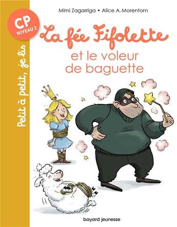 Couverture du livre « La fee fifolette et le voleur de baguette » de Garibal/Hansen aux éditions Bayard Jeunesse