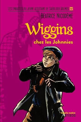 Couverture du livre « Wiggins chez les Johnnies » de Beatrice Nicodeme aux éditions Syros