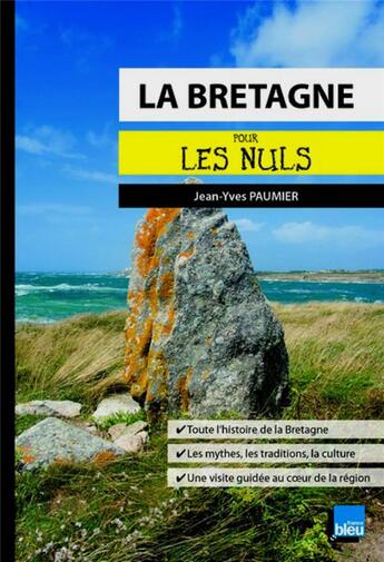 Couverture du livre « La Bretagne pour les nuls » de Jean-Yves Paumier aux éditions First