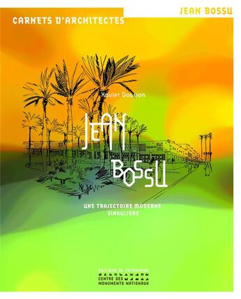 Couverture du livre « Jean Bossu » de Xavier Dousson aux éditions Editions Du Patrimoine