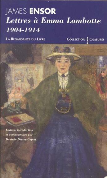 Couverture du livre « Correspondance avec Emma Lambotte ; 1904-1914 » de James Enson et Danielle Derrey-Capon aux éditions Renaissance Du Livre