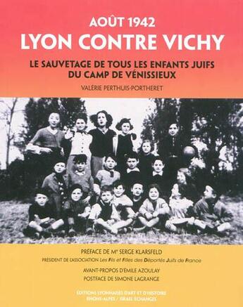 Couverture du livre « Lyon contre Vichy » de Perthuis-Portheret aux éditions Elah