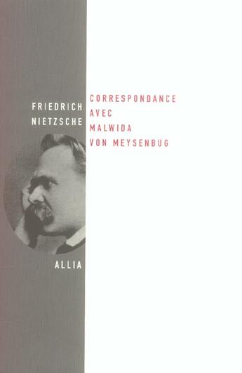 Couverture du livre « Correspondance avec malwida von meysenbug » de Friedrich Nietzsche aux éditions Allia