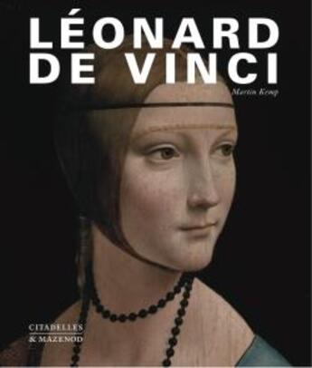 Couverture du livre « Léonard de Vinci » de Martin Kemp aux éditions Citadelles & Mazenod