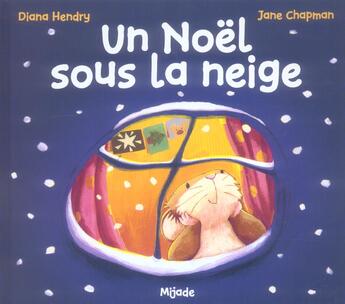 Couverture du livre « Noel sous la neige (un) » de Hendry/Chapman aux éditions Mijade