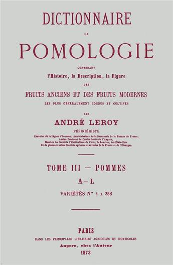 Couverture du livre « Dictionnaire de pomologie t.3 ; pommes, A-L » de Andre Leroy aux éditions Naturalia