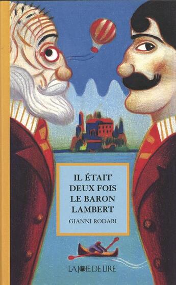 Couverture du livre « Il était deux fois le baron Lambert » de Gianni Rodari aux éditions La Joie De Lire