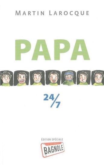 Couverture du livre « Papa 24/7 » de Martin Larocque aux éditions La Bagnole