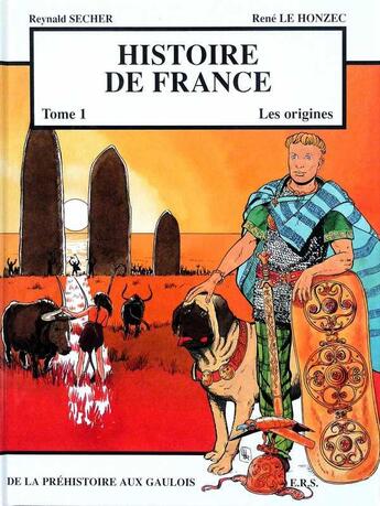 Couverture du livre « Histoire de France t.1 ; les origines » de Le Honzec/Secher aux éditions Reynald Secher