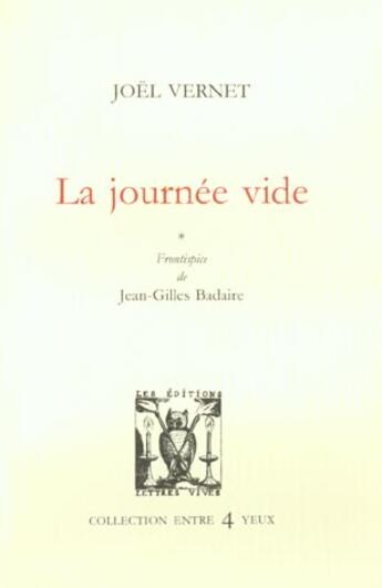 Couverture du livre « La journee vide » de Joel Vernet aux éditions Lettres Vives