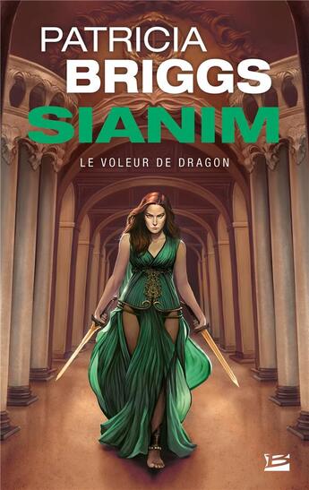 Couverture du livre « Sianim Tome 3 : le voleur de dragon » de Patricia Briggs aux éditions Bragelonne