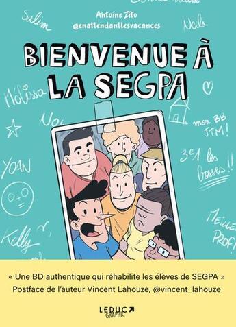 Couverture du livre « Bienvenue à la SEGPA ! » de Antoine Zito aux éditions Leduc Graphic