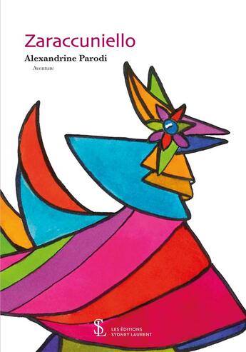 Couverture du livre « Zaraccuniello » de Parodi Alexandrine aux éditions Sydney Laurent