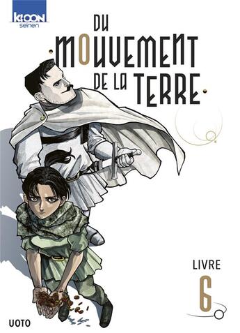 Couverture du livre « Du mouvement de la Terre Tome 6 » de Uoto aux éditions Ki-oon