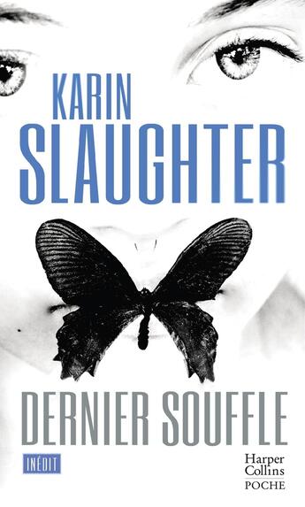 Couverture du livre « Dernier souffle » de Karin Slaughter aux éditions Harpercollins