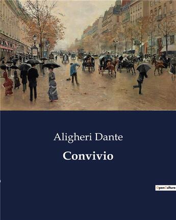 Couverture du livre « Convivio » de Aligheri Dante aux éditions Culturea