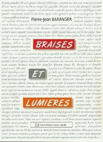 Couverture du livre « Braises et lumières » de Pierre-Jean Baranger aux éditions Claire Lorrain