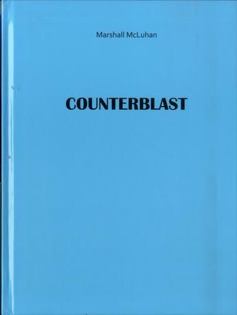 Couverture du livre « Counterblast » de Marshall Mcluhan aux éditions Ere