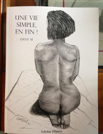 Couverture du livre « Une vie simple, enfin! » de Dany M aux éditions Sofydan