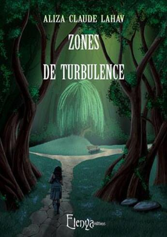 Couverture du livre « Zones de turbulence » de Aliza Claude Lahav aux éditions Elenya