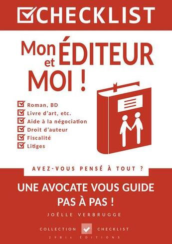 Couverture du livre « Checklist mon editeur et moi ! » de Joelle Verbrugge aux éditions 29bis