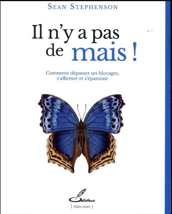 Couverture du livre « Il n y a pas de mais ! » de Sean Stephenson aux éditions Olibris