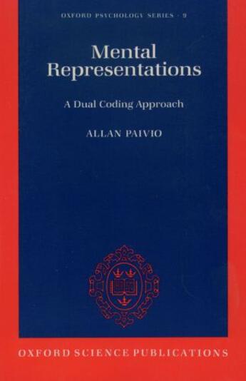 Couverture du livre « Mental Representations: A Dual Coding Approach » de Paivio Allan aux éditions Oxford University Press Usa