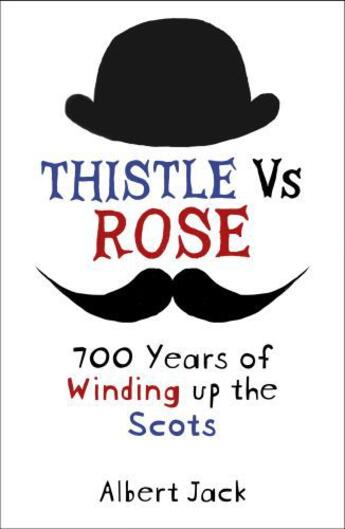 Couverture du livre « Thistle Versus Rose » de Albert Jack aux éditions Murray John Digital