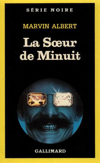 Couverture du livre « La soeur de minuit » de Marvin Albert aux éditions Gallimard