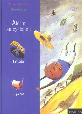 Couverture du livre « Alerte Au Cyclone ! » de Ronan Badel et Michel Piquemal aux éditions Nathan
